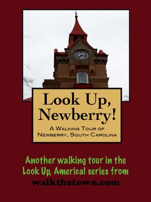 cover image of A Walking Tour of Newberry, South Carolina